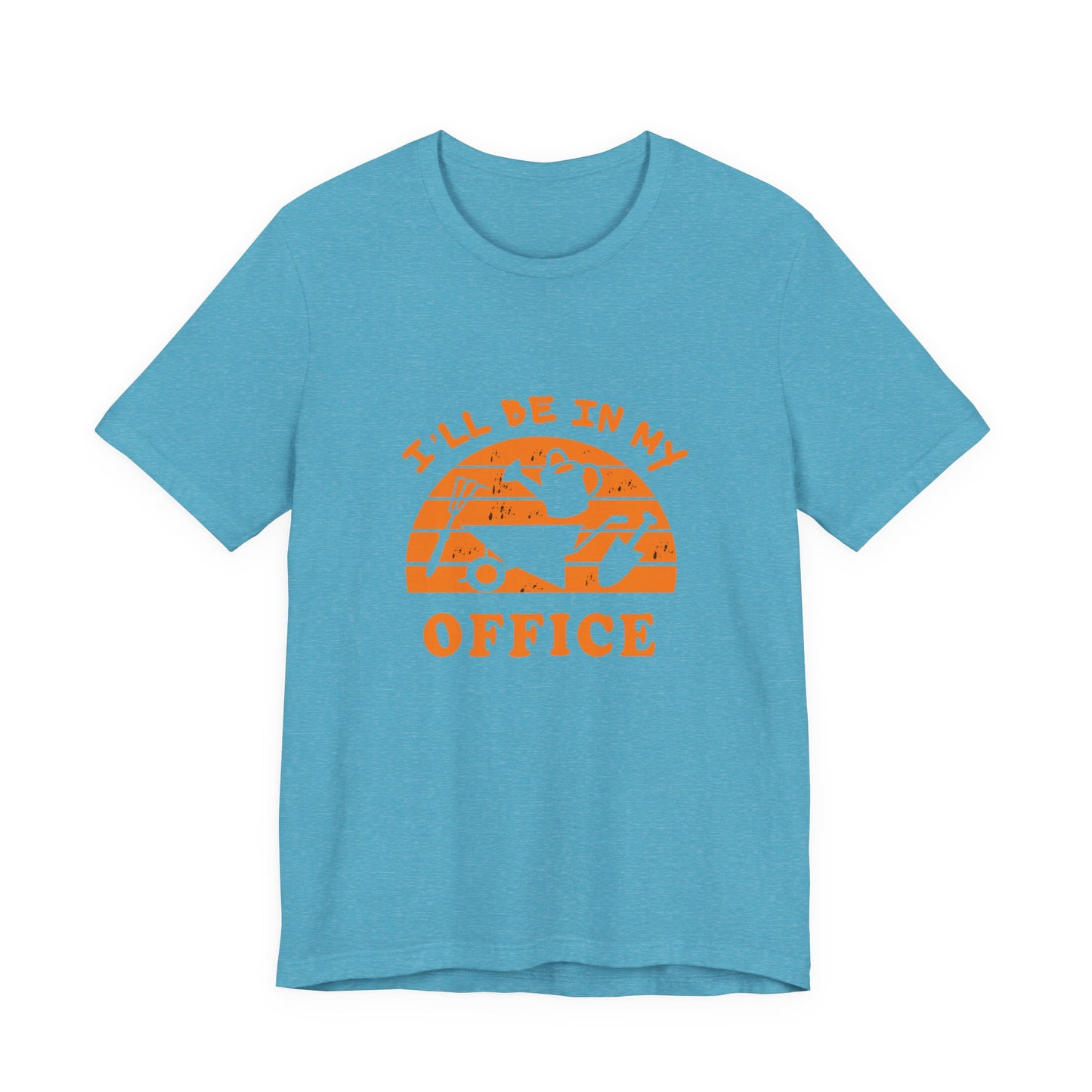 I'll Be In My Office T-Shirt — Gardening Watering Can Graphic Tee