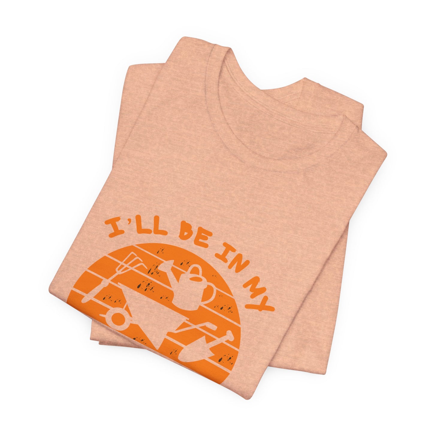 I'll Be In My Office T-Shirt — Gardening Watering Can Graphic Tee