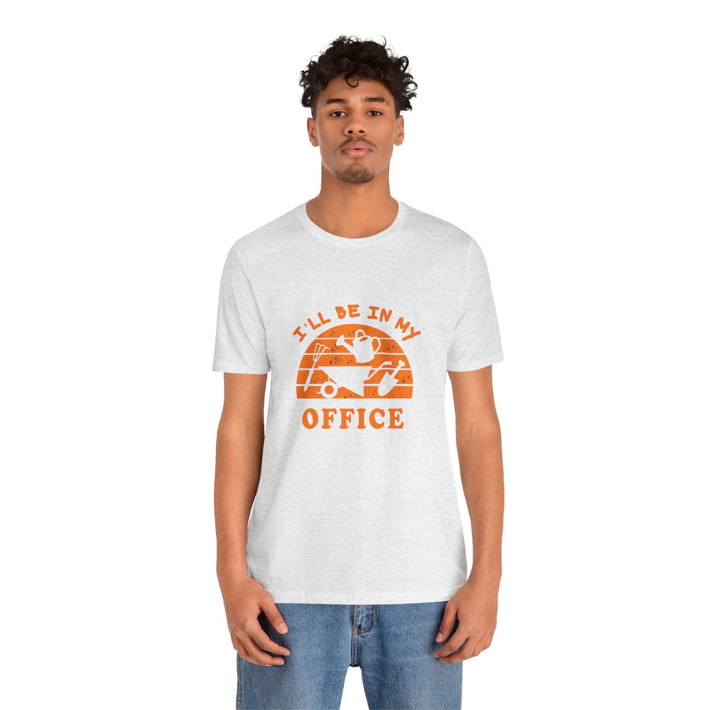 I'll Be In My Office T-Shirt — Gardening Watering Can Graphic Tee