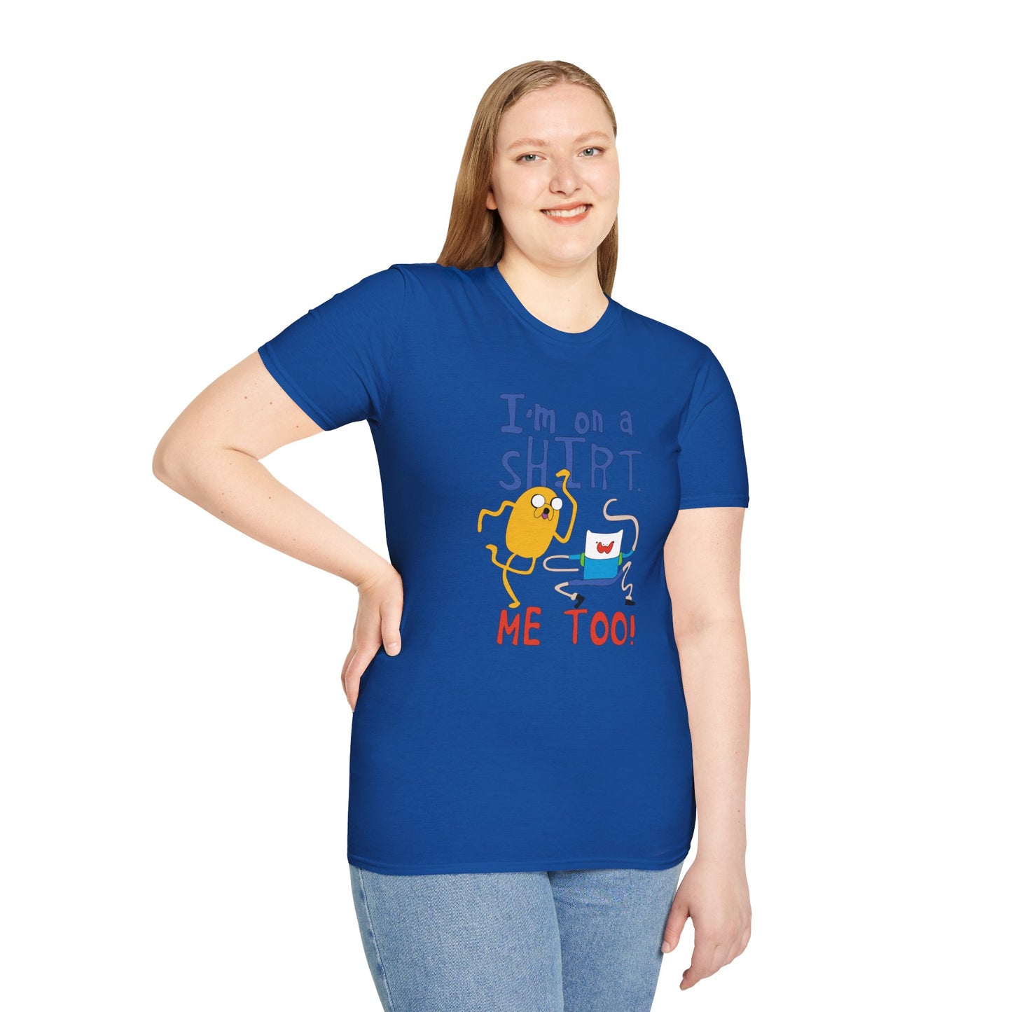 ADVENTURE TIME with Finn & Jake I'm on a Shirt. Me Too! — Funny Cartoon Jake & Cat Graphic Tee