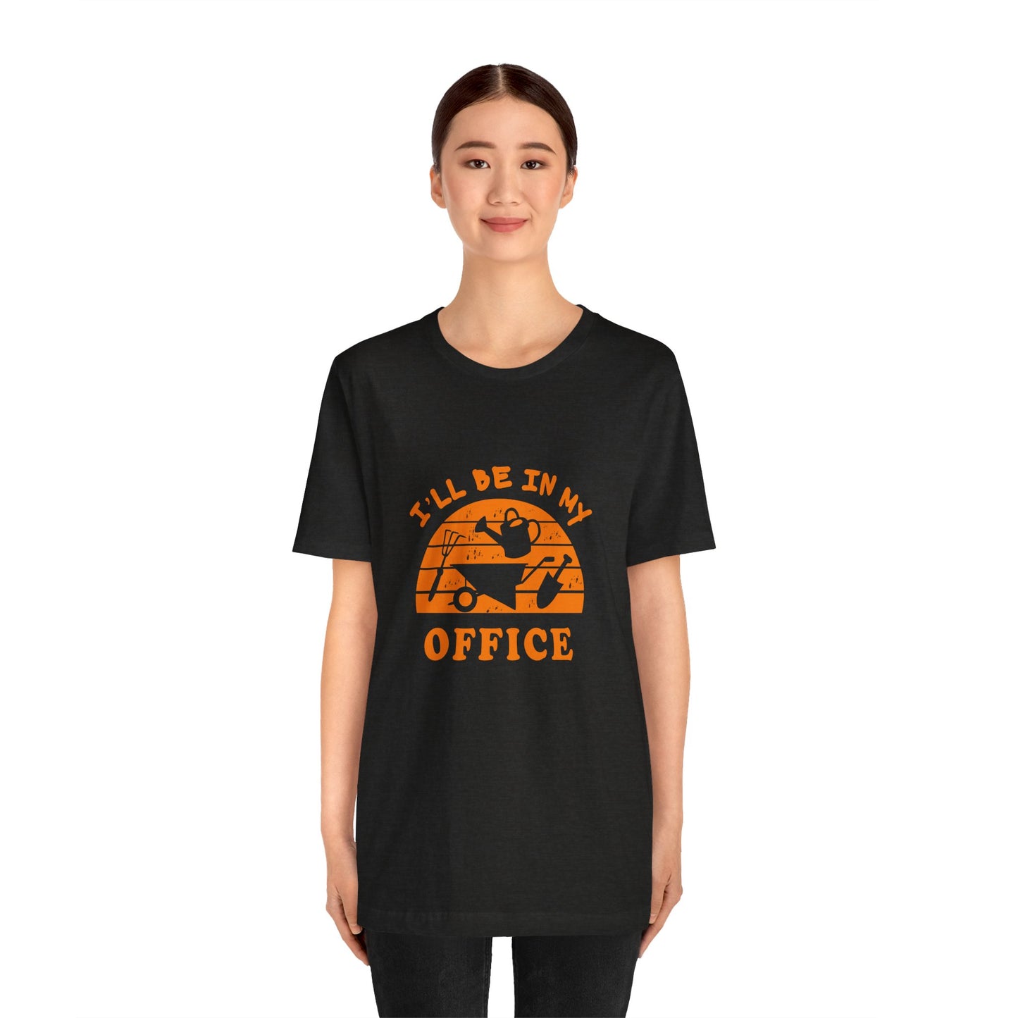 I'll Be In My Office T-Shirt — Gardening Watering Can Graphic Tee