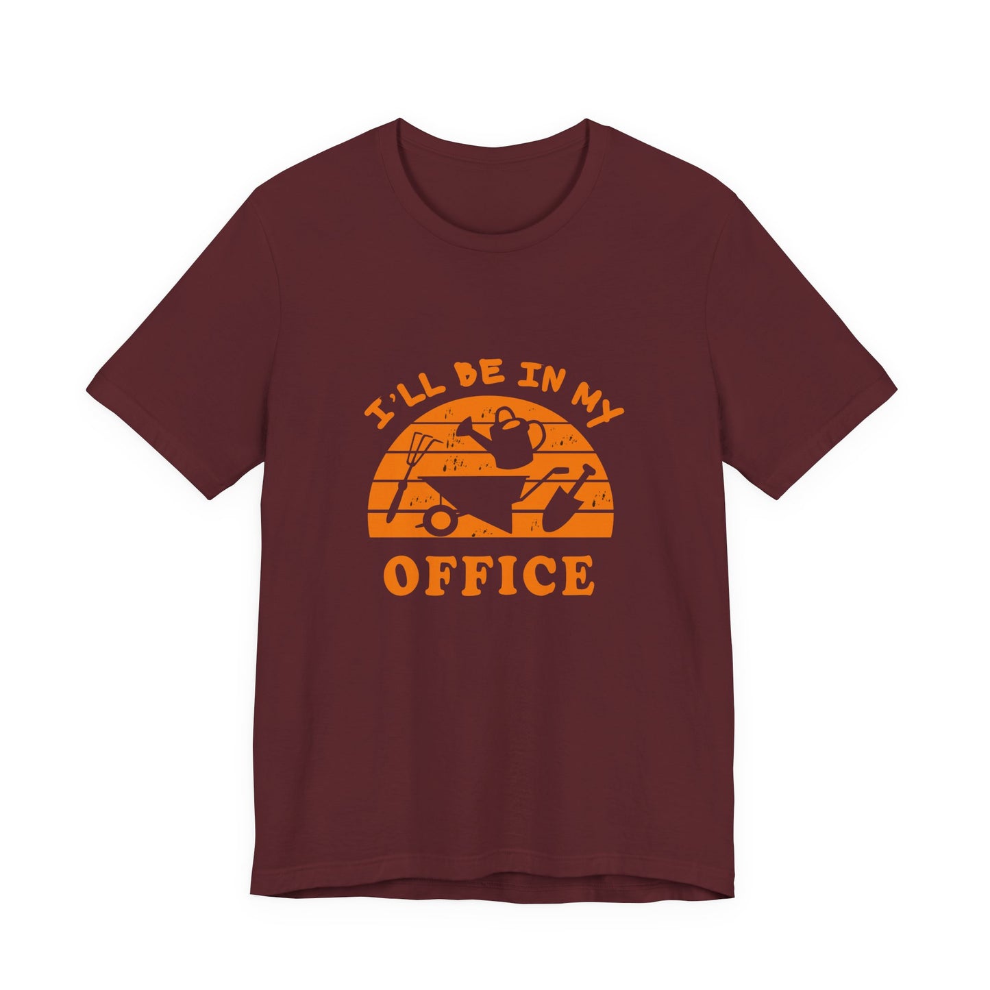 I'll Be In My Office T-Shirt — Gardening Watering Can Graphic Tee
