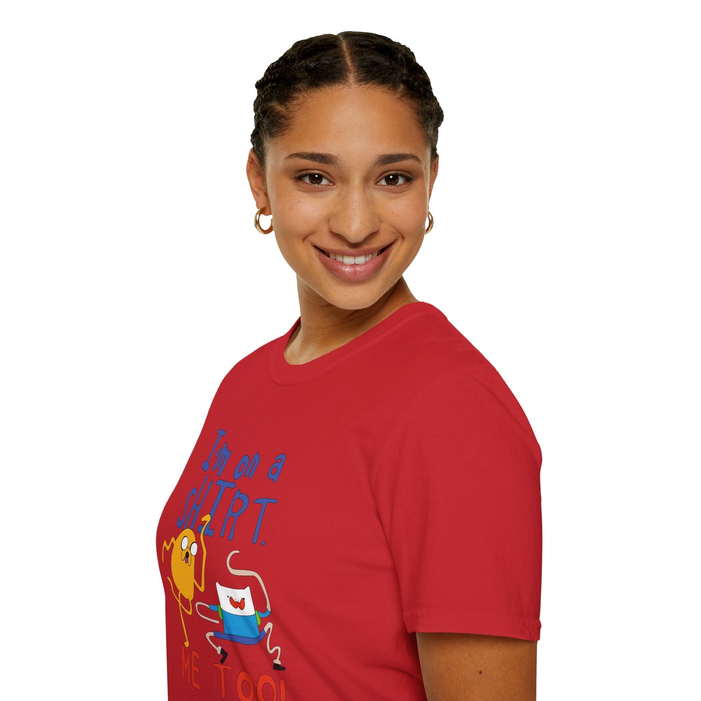 ADVENTURE TIME with Finn & Jake I'm on a Shirt. Me Too! — Funny Cartoon Jake & Cat Graphic Tee