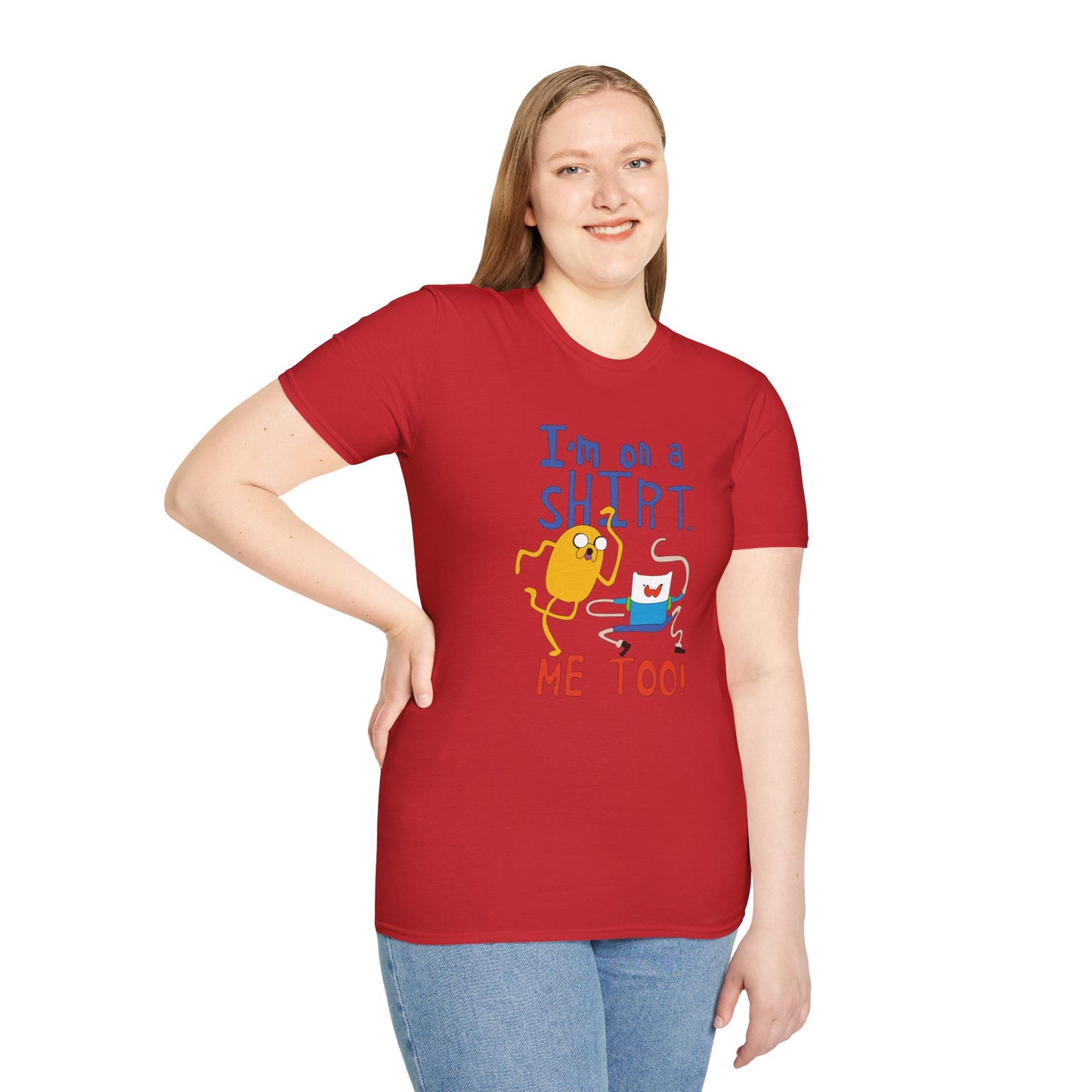 ADVENTURE TIME with Finn & Jake I'm on a Shirt. Me Too! — Funny Cartoon Jake & Cat Graphic Tee