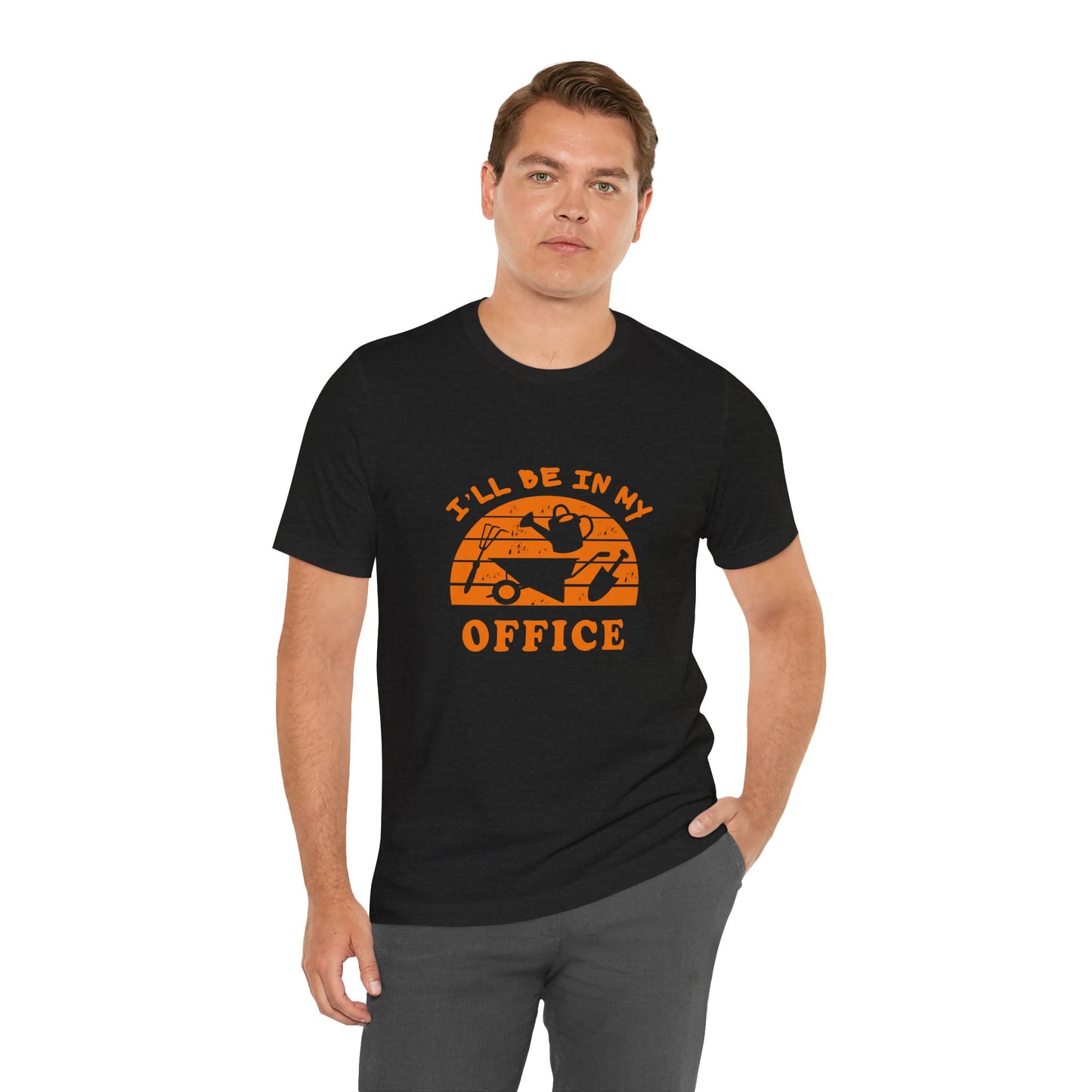 I'll Be In My Office T-Shirt — Gardening Watering Can Graphic Tee