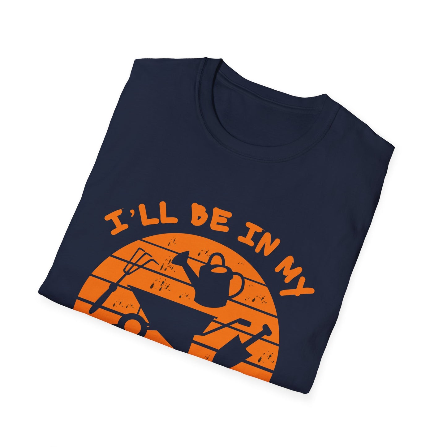 I'll Be In My Office T-Shirt — Funny Gardening Tee with Watering Can