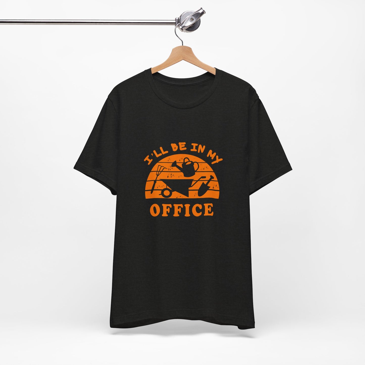 I'll Be In My Office T-Shirt — Gardening Watering Can Graphic Tee