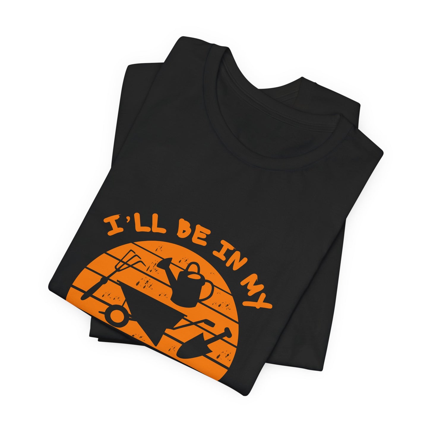 I'll Be In My Office T-Shirt — Gardening Watering Can Graphic Tee