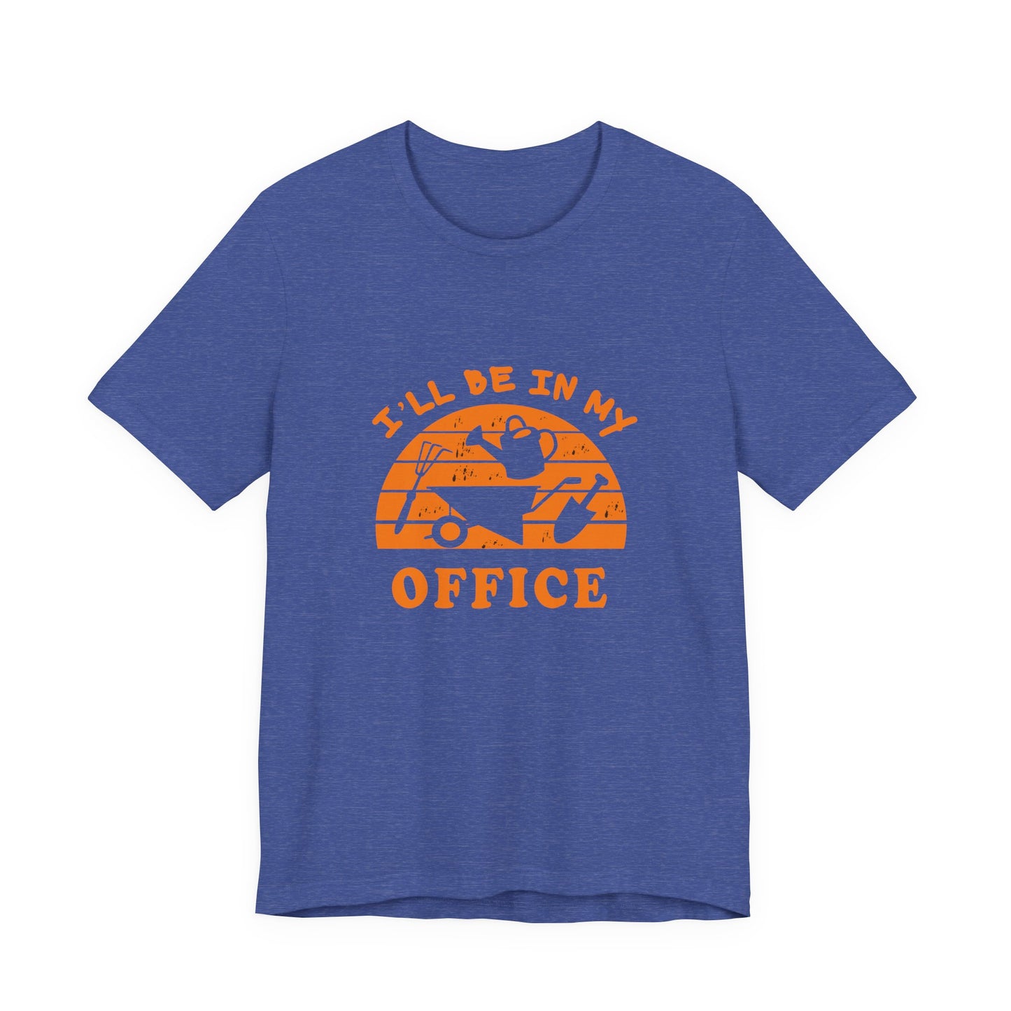 I'll Be In My Office T-Shirt — Gardening Watering Can Graphic Tee