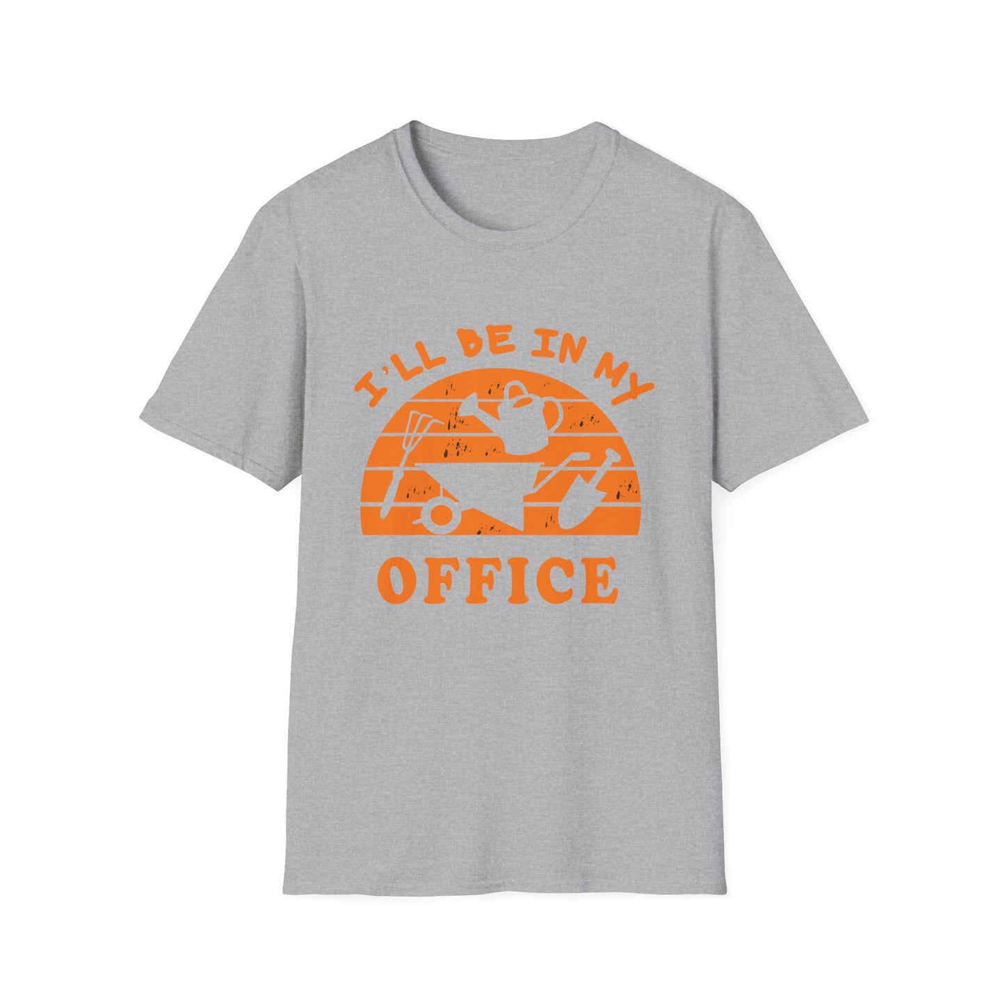 I'll Be In My Office T-Shirt — Funny Gardening Tee with Watering Can
