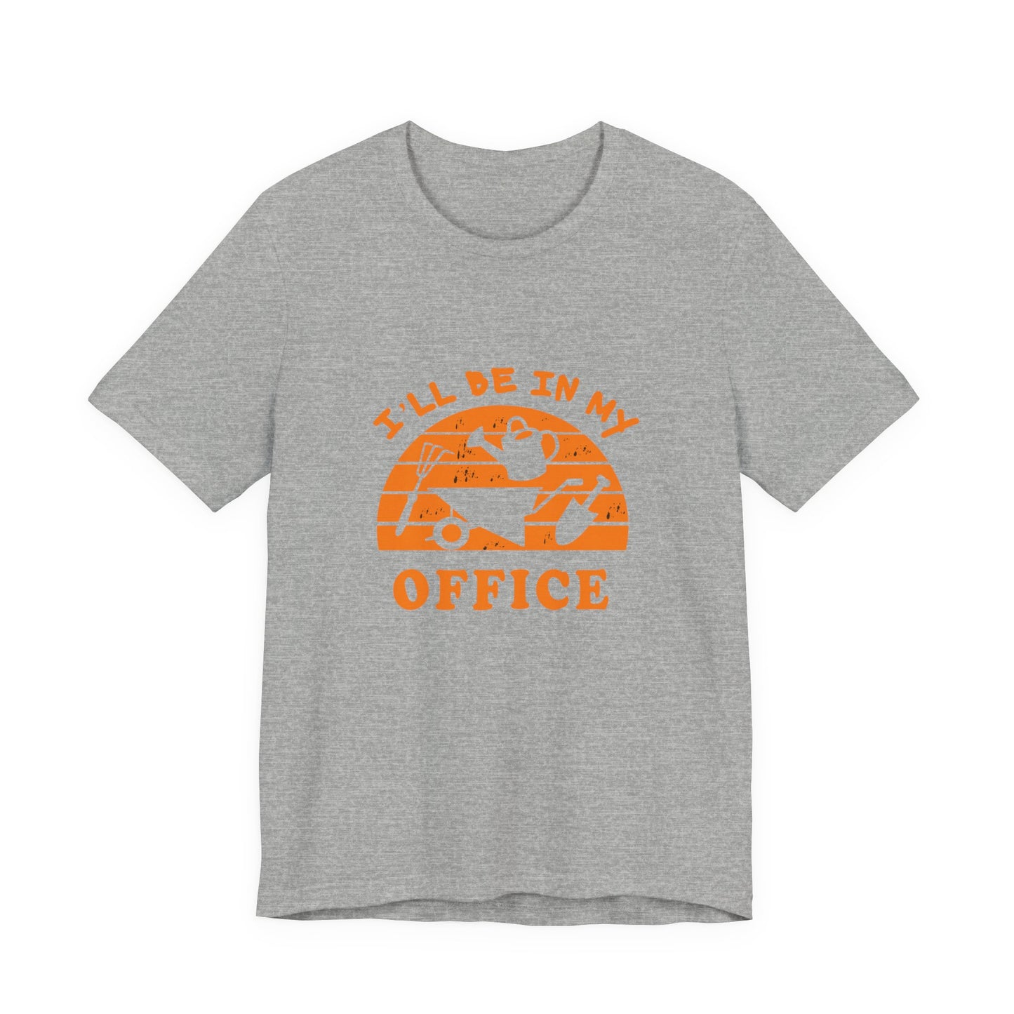 I'll Be In My Office T-Shirt — Gardening Watering Can Graphic Tee