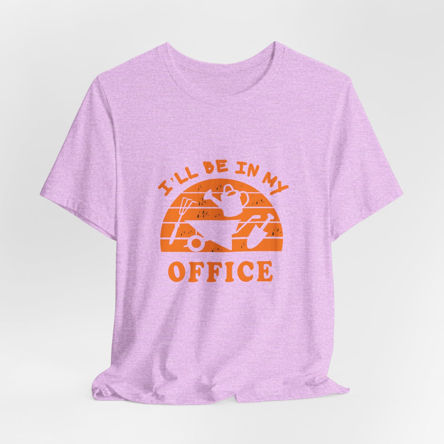 I'll Be In My Office T-Shirt — Gardening Watering Can Graphic Tee