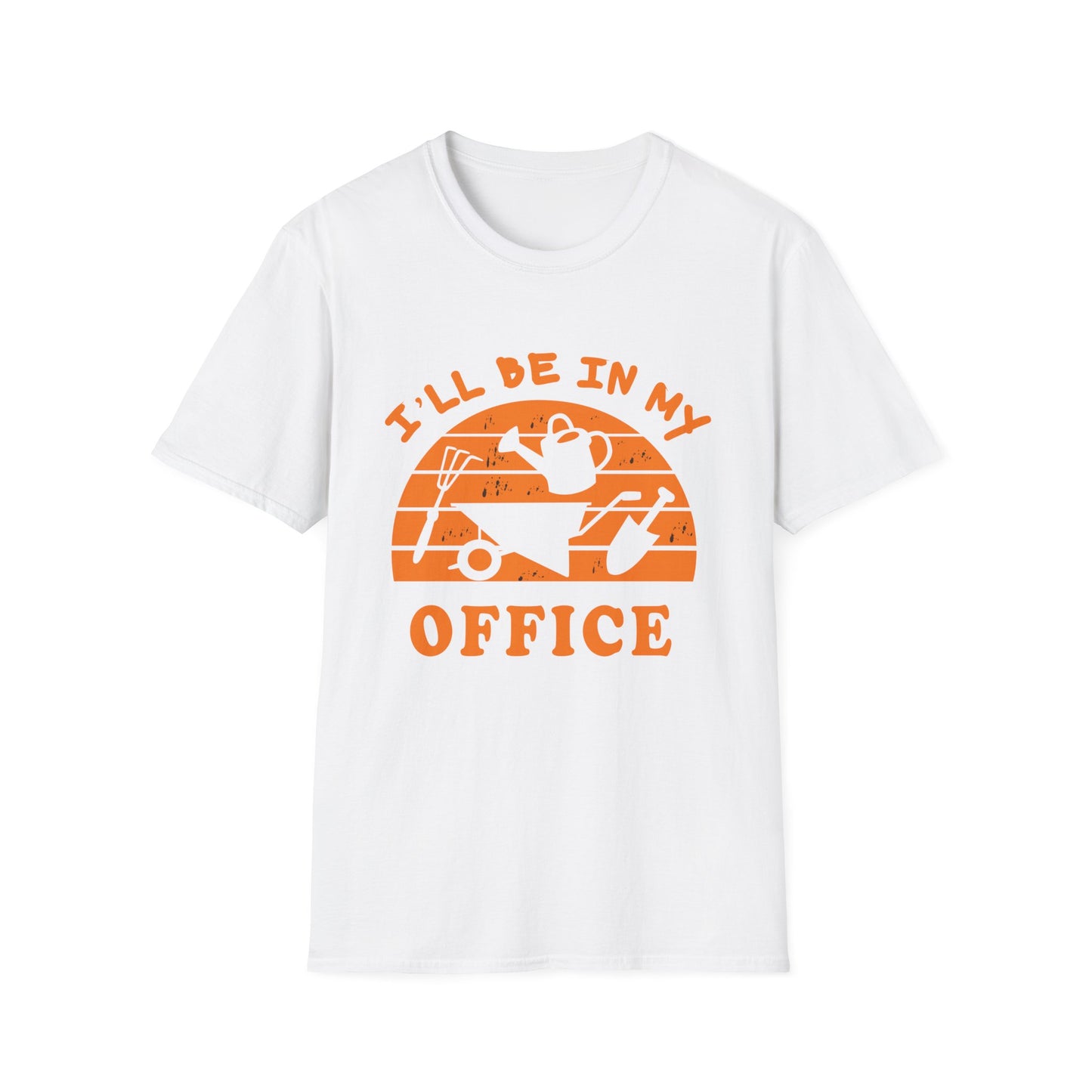 I'll Be In My Office T-Shirt — Funny Gardening Tee with Watering Can