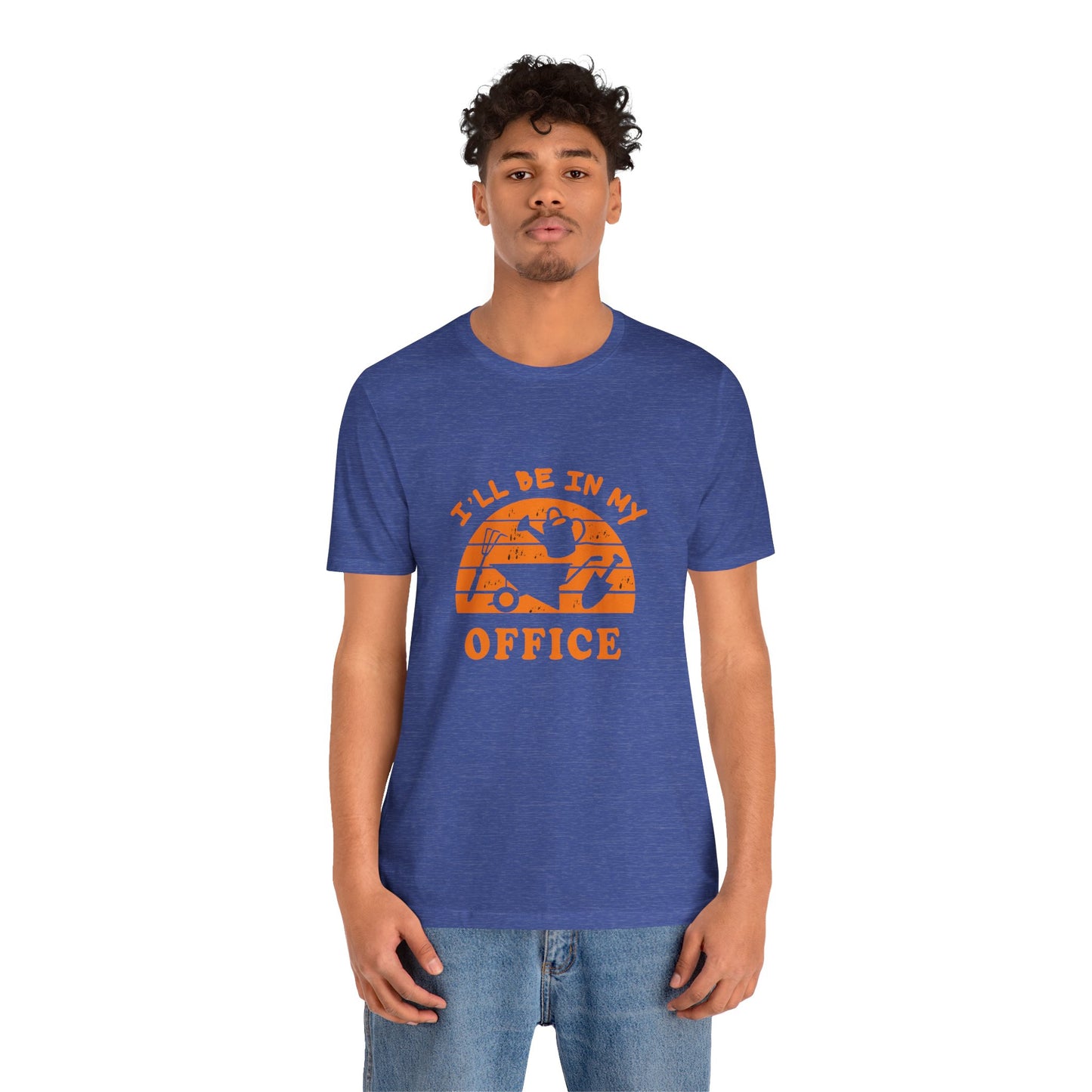 I'll Be In My Office T-Shirt — Gardening Watering Can Graphic Tee