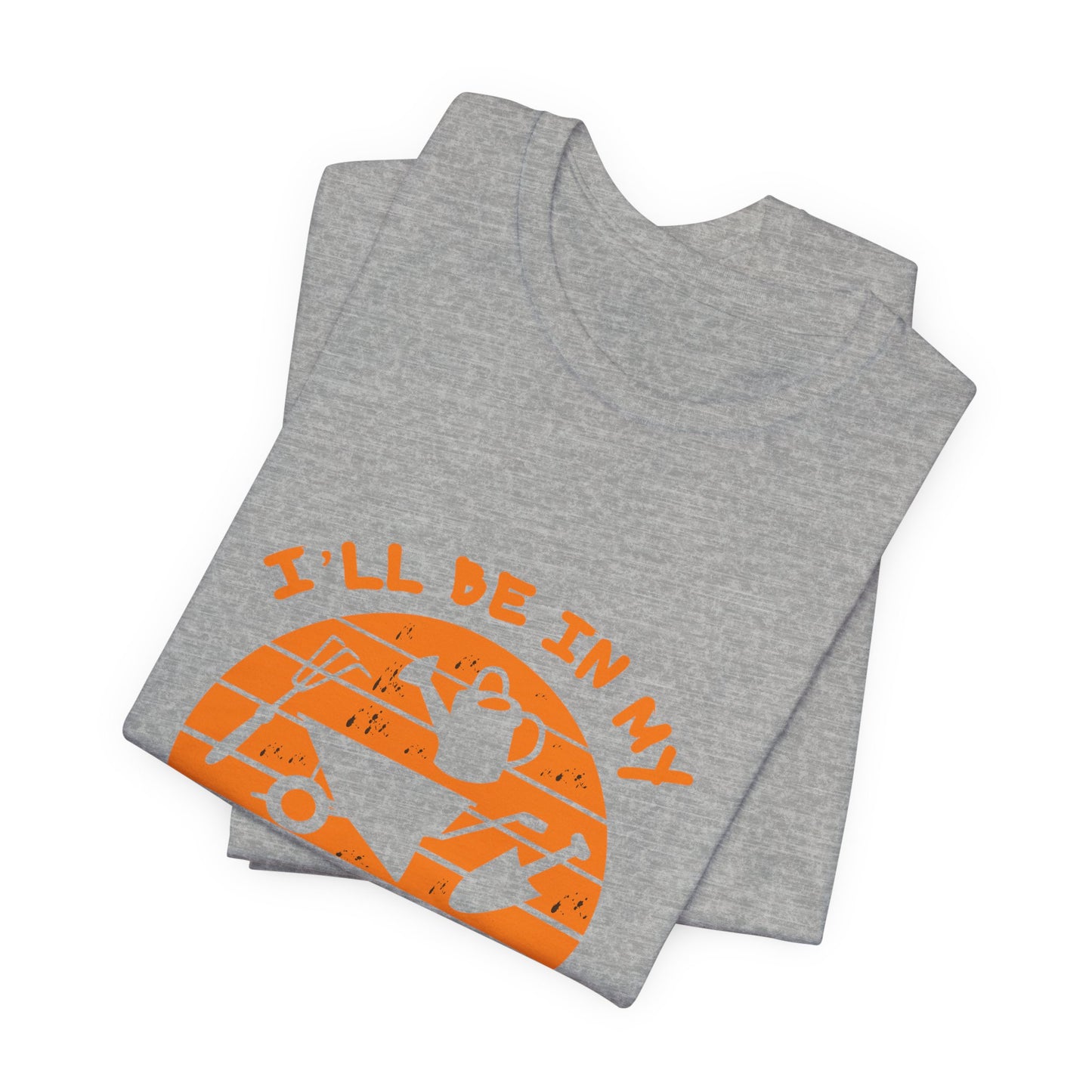 I'll Be In My Office T-Shirt — Gardening Watering Can Graphic Tee