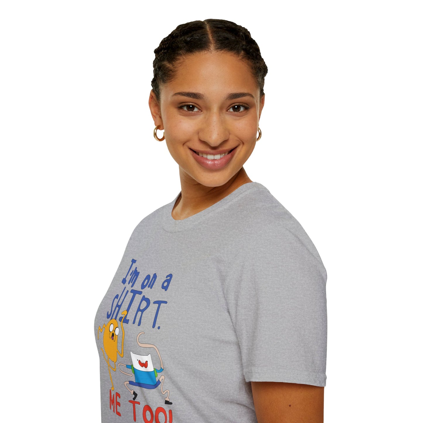 ADVENTURE TIME with Finn & Jake I'm on a Shirt. Me Too! — Funny Cartoon Jake & Cat Graphic Tee