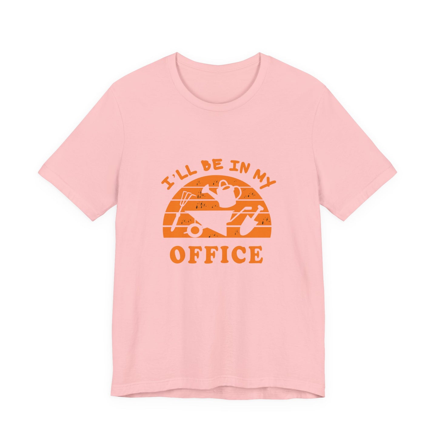 I'll Be In My Office T-Shirt — Gardening Watering Can Graphic Tee