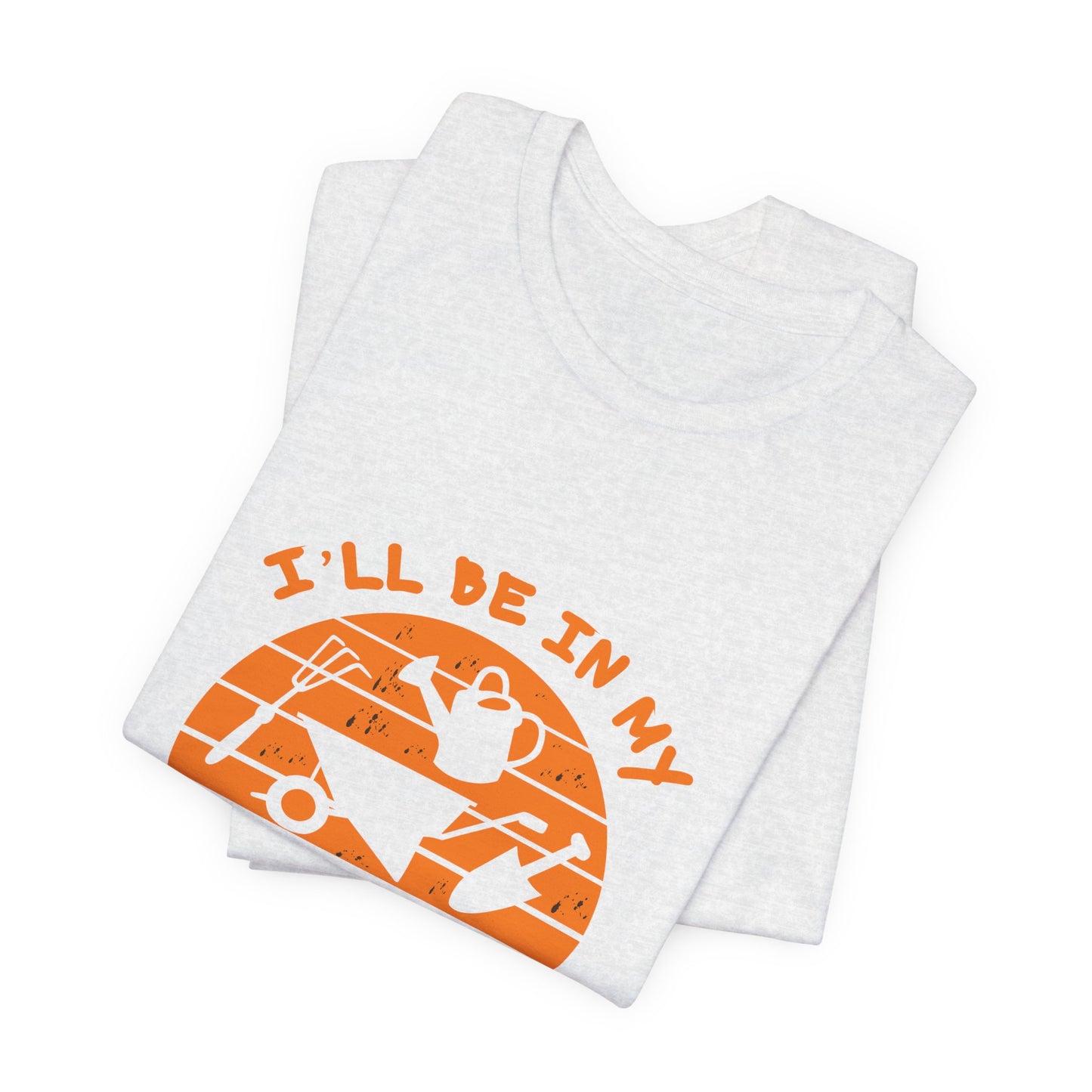 I'll Be In My Office T-Shirt — Gardening Watering Can Graphic Tee