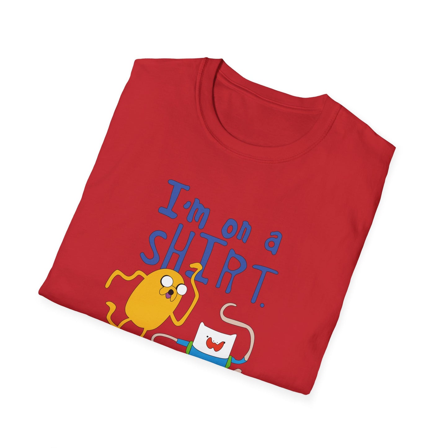 ADVENTURE TIME with Finn & Jake I'm on a Shirt. Me Too! — Funny Cartoon Jake & Cat Graphic Tee