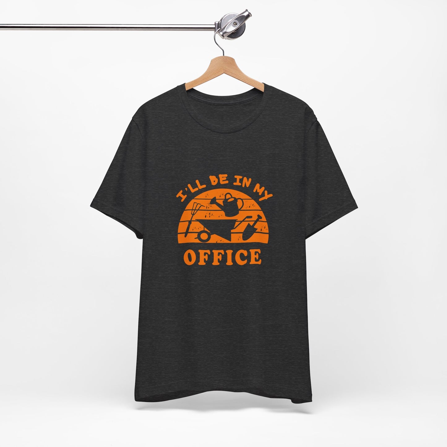 I'll Be In My Office T-Shirt — Gardening Watering Can Graphic Tee