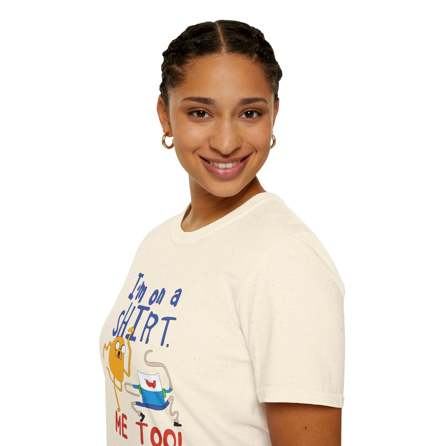 ADVENTURE TIME with Finn & Jake I'm on a Shirt. Me Too! — Funny Cartoon Jake & Cat Graphic Tee