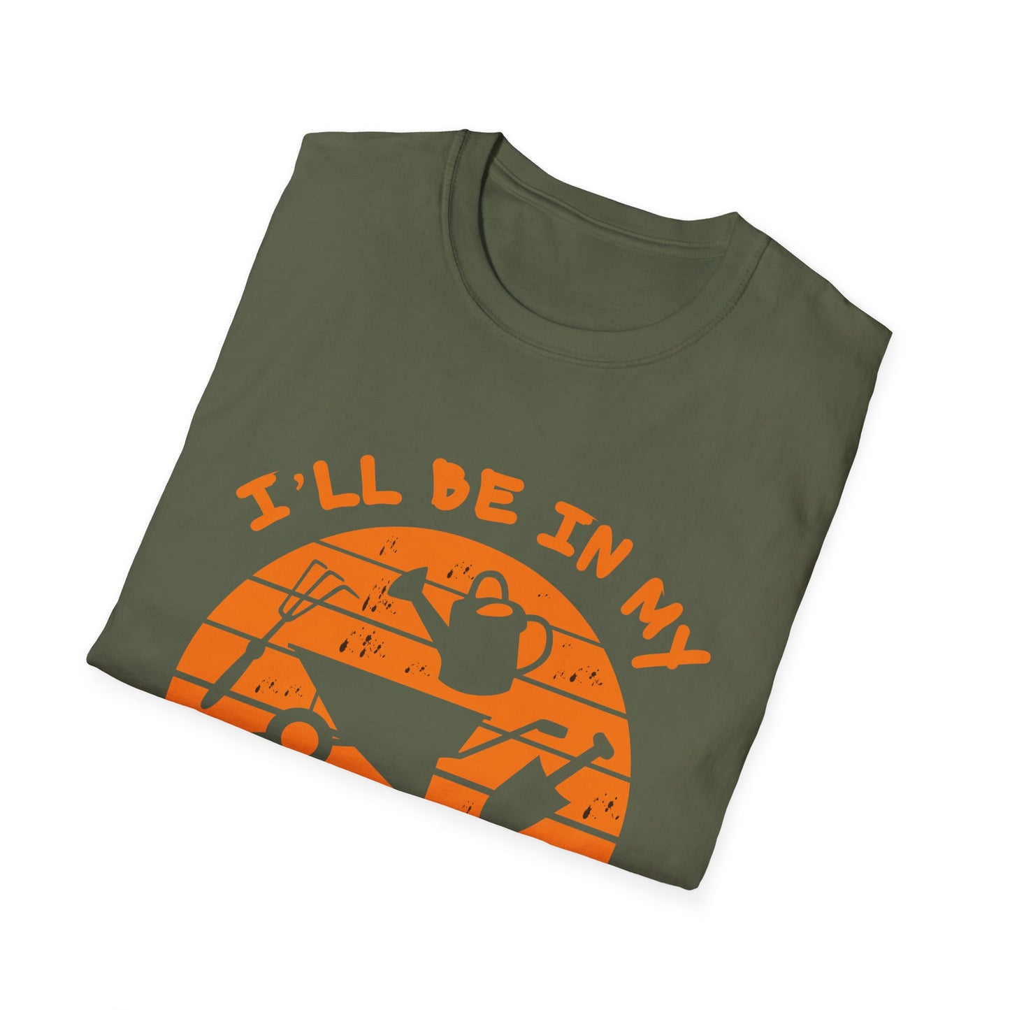 I'll Be In My Office T-Shirt — Funny Gardening Tee with Watering Can