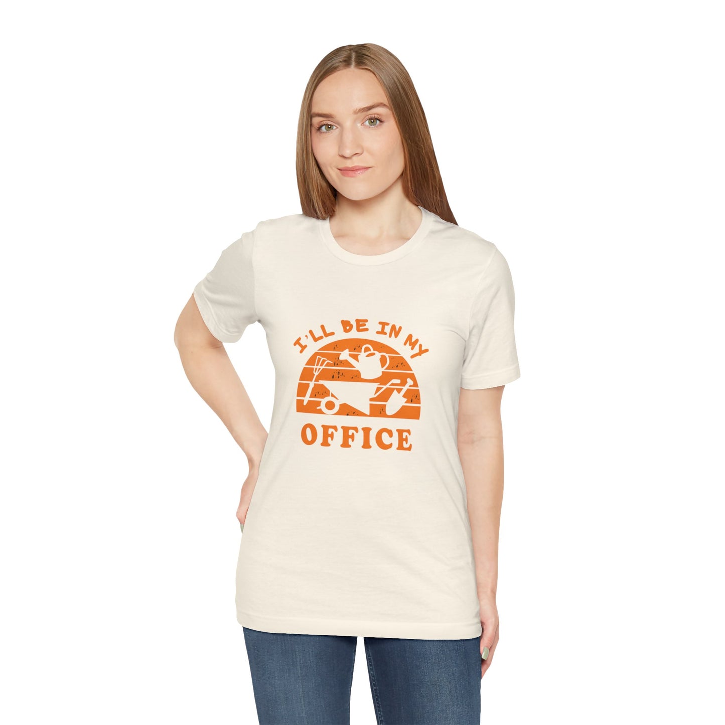 I'll Be In My Office T-Shirt — Gardening Watering Can Graphic Tee