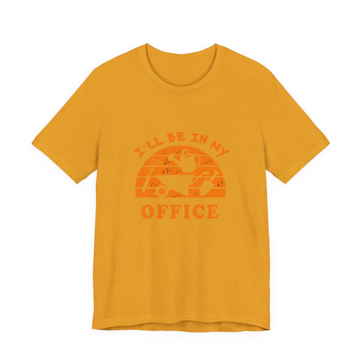 I'll Be In My Office T-Shirt — Gardening Watering Can Graphic Tee