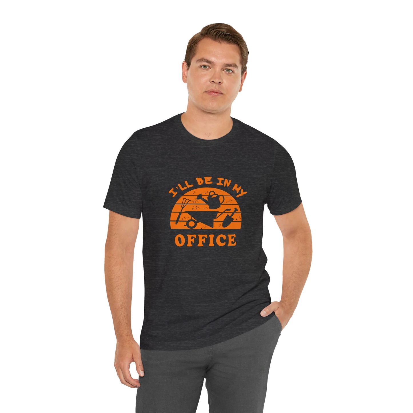 I'll Be In My Office T-Shirt — Gardening Watering Can Graphic Tee