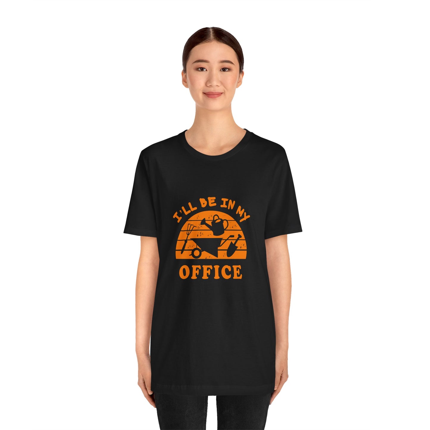 I'll Be In My Office T-Shirt — Gardening Watering Can Graphic Tee