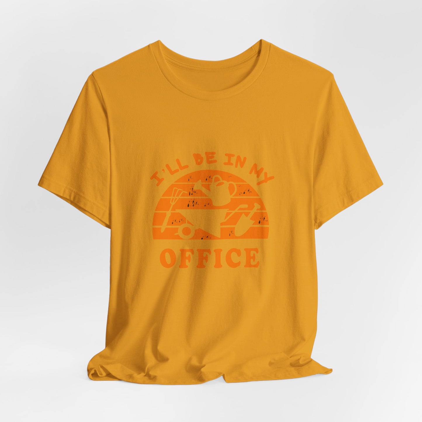 I'll Be In My Office T-Shirt — Gardening Watering Can Graphic Tee