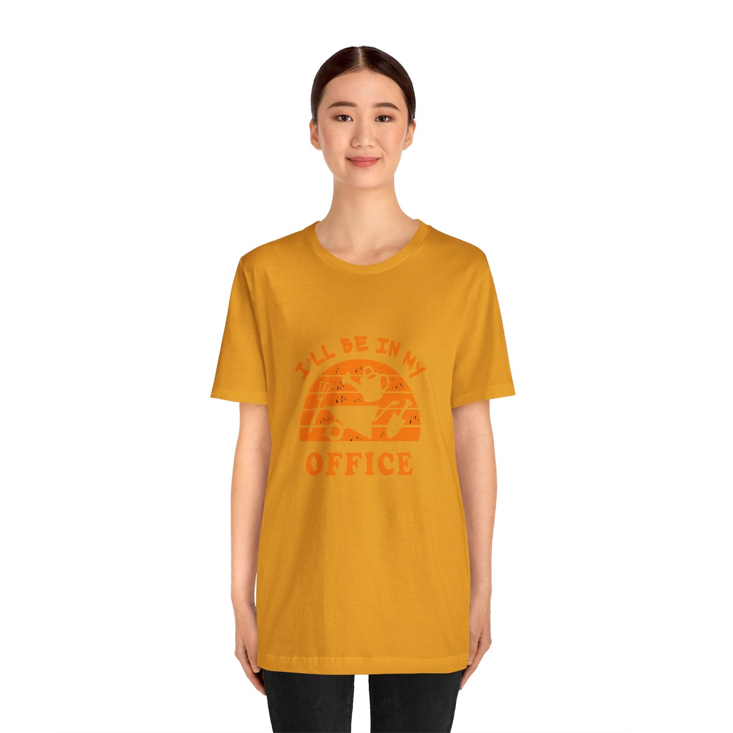I'll Be In My Office T-Shirt — Gardening Watering Can Graphic Tee