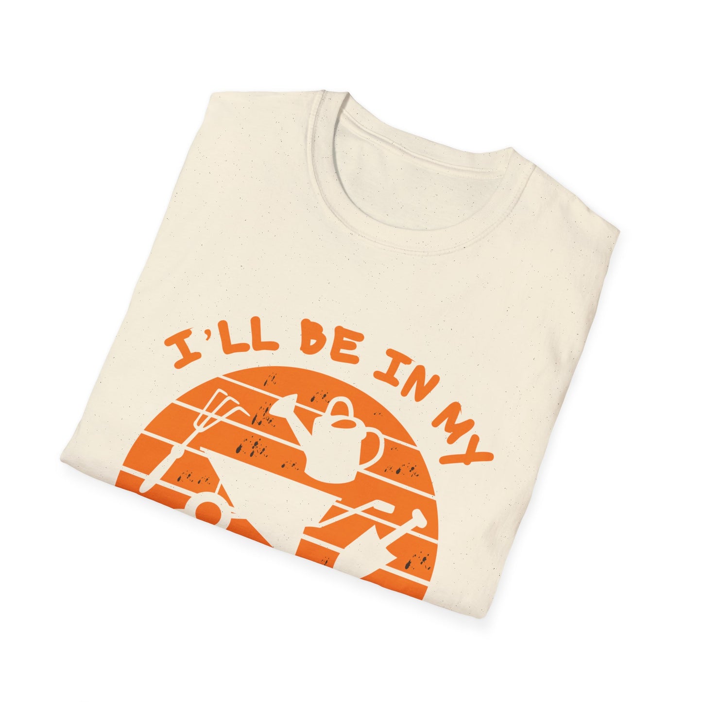 I'll Be In My Office T-Shirt — Funny Gardening Tee with Watering Can