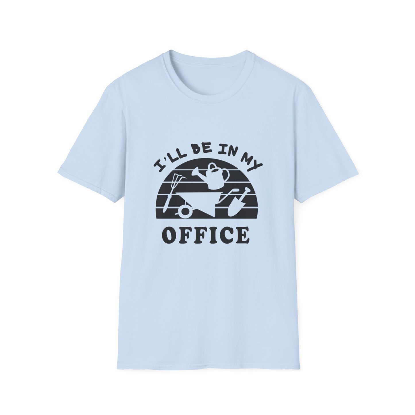 Garden Office T-Shirt — "I'll Be In My Office" Plant & Watering Can Tee