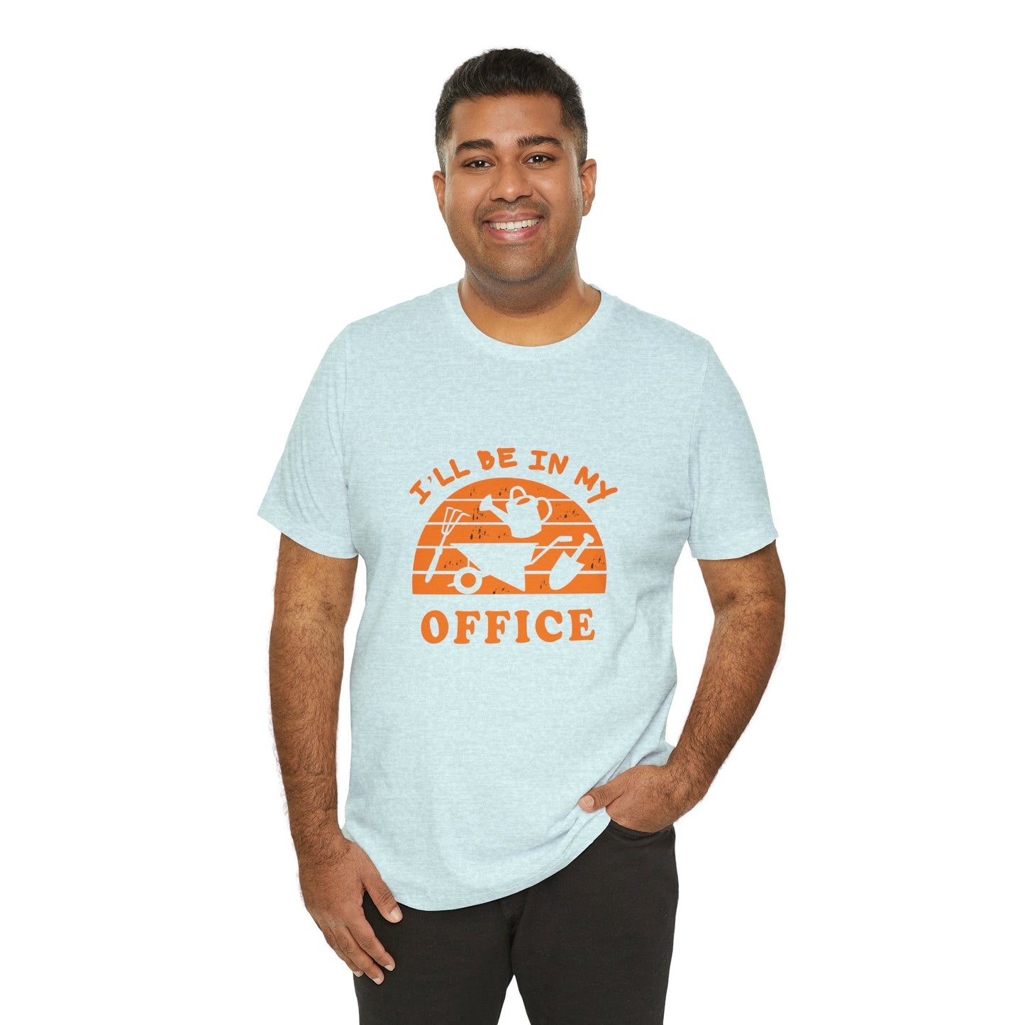 I'll Be In My Office T-Shirt — Gardening Watering Can Graphic Tee