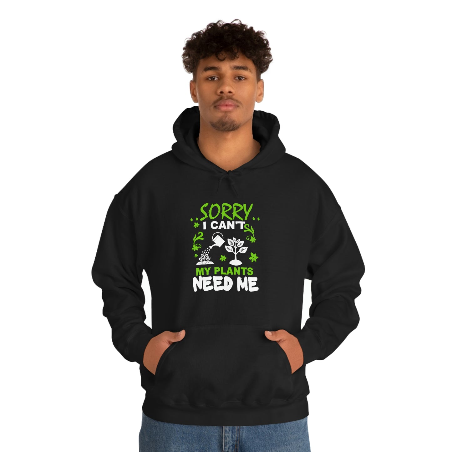 "My Plants Need Me" Unisex Heavy Blend™ Hooded Sweatshirt
