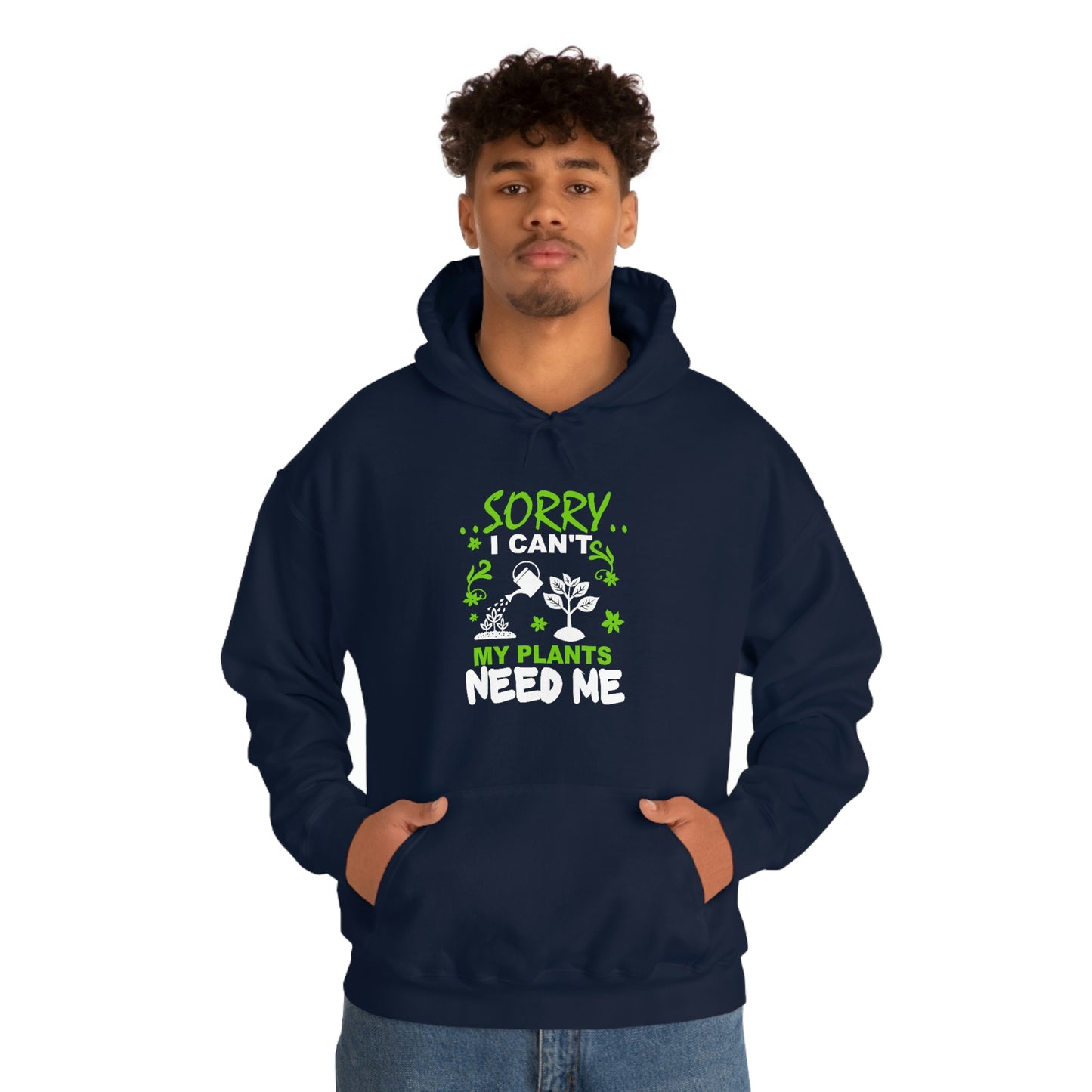 "My Plants Need Me" Unisex Heavy Blend™ Hooded Sweatshirt