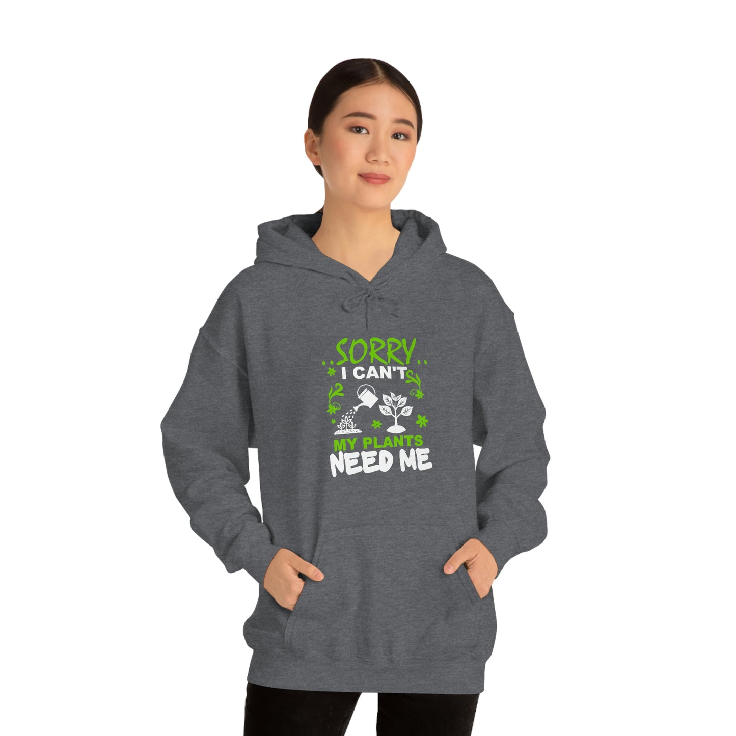 "My Plants Need Me" Unisex Heavy Blend™ Hooded Sweatshirt