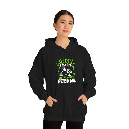 "My Plants Need Me" Unisex Heavy Blend™ Hooded Sweatshirt