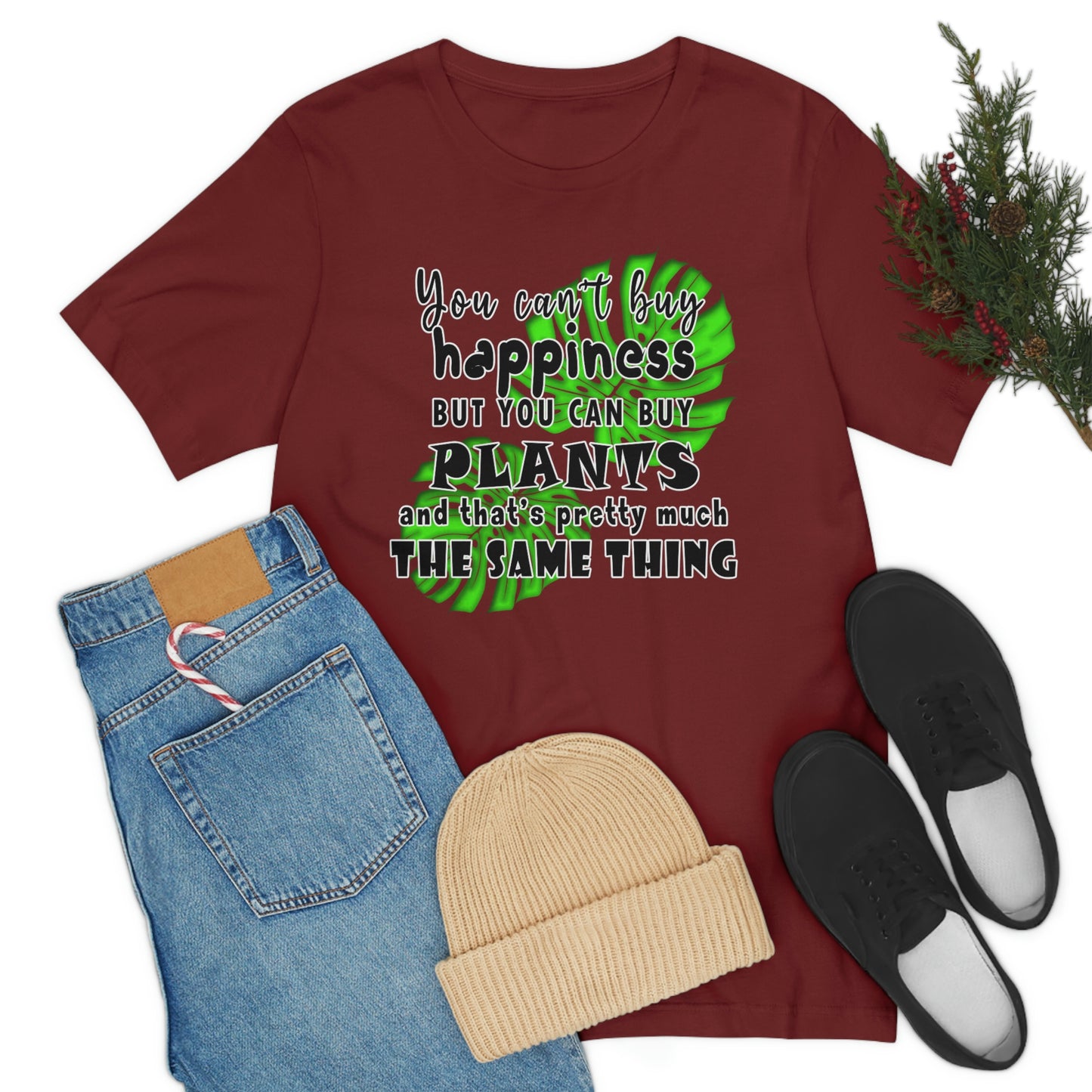 Unisex Jersey Short Sleeve Tee "you can't buy happiness but you can buy plants Plants Lover Quotes Gift idea"