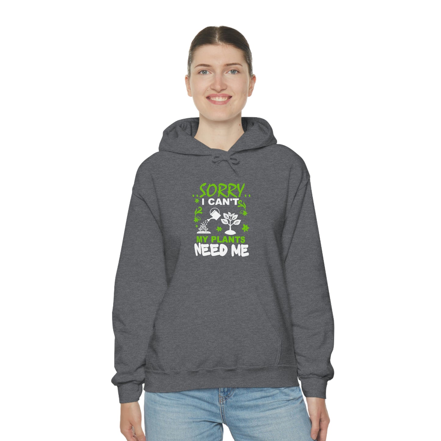"My Plants Need Me" Unisex Heavy Blend™ Hooded Sweatshirt