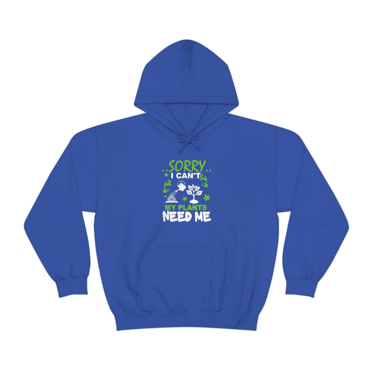"My Plants Need Me" Unisex Heavy Blend™ Hooded Sweatshirt