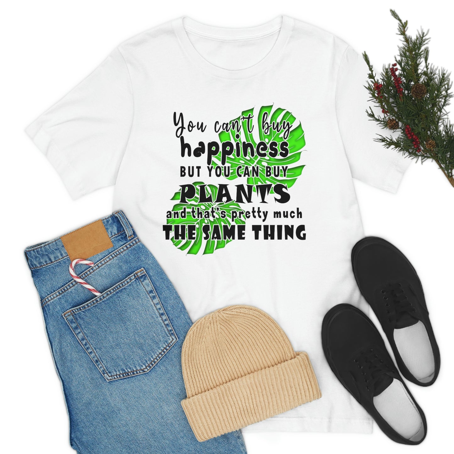 Unisex Jersey Short Sleeve Tee "you can't buy happiness but you can buy plants Plants Lover Quotes Gift idea"